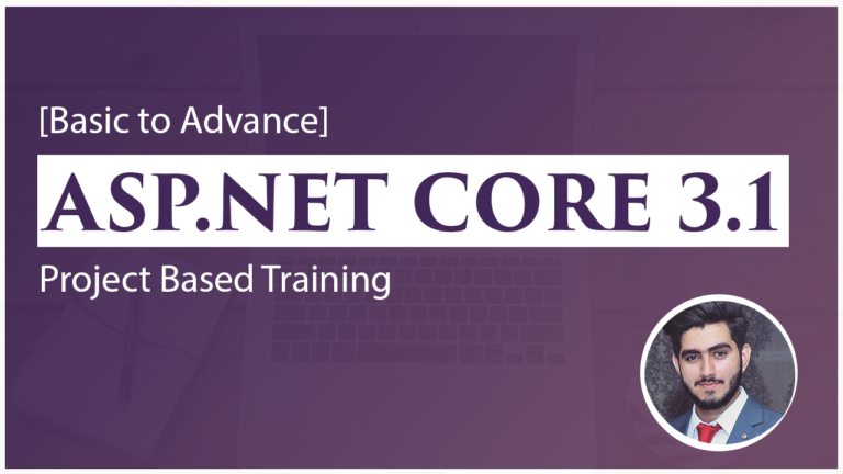 Learn ASP.NET CORE 3.1 Web Development Basic to Advance Course – [Project Base Training]