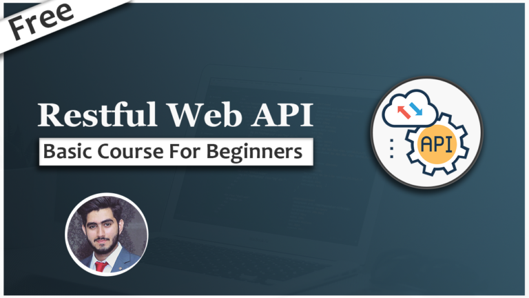 Learn Restful Web API with ASP.NET CORE 3.1 [for beginners]